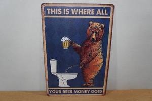 lot 238 image: Novelty Metal Sign - Beer Money