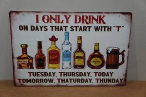 lot 240 image: Novelty Metal Sign - I Only Drink