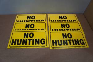 lot 251 image: 6 No Hunting Signs