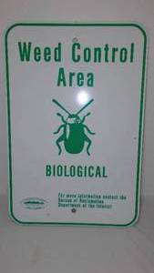 lot 636 image: Biological Weed Control Area Metal Sign.