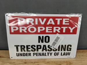 lot 165 image: Private Property No Trespassing Metal Sign 8 x 12 Inch - Brand New