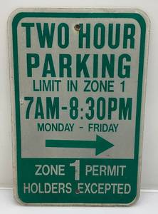 lot 184 image: Vintage Two Hour Parking Reflective Aluminum Sign 12 x 18