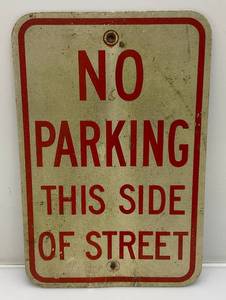 lot 185 image: Vintage No Parking This Side Of Street Reflective Aluminum Sign 12 x 18