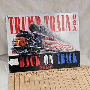 lot 101 image: 16x12 Trump Train Metal Sign