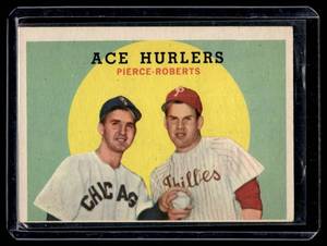 lot 263 image: Ace Hurlers Roberts  Pierce   1959 Topps #156  Baseball Card