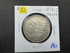 lot 53 image: 1878-S Morgan Silver Dollar Marked AU When Purchased