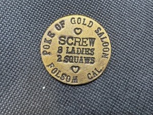 lot 99 image: Poke of Gold Saloon Folsom, California Brothel Token