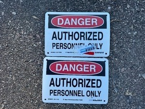 lot 126 image: Metal Safety Signs Danger Authorized Personnel Only 10 x 7 (Qty 2)