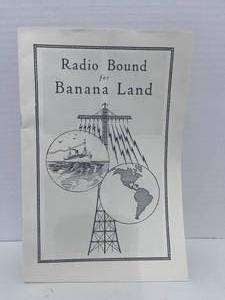 lot 52 image: 1937 Radio Bound for Banana Land Booklet United Fruit Co