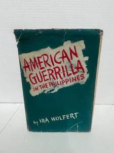 lot 55 image: 1945 Book WWII American Guerrilla In the Philippines by Ira Wolfert 1s Edition