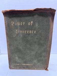 lot 124 image: 1909 Antique Book Power of Innocence by Arthur J Westermayr