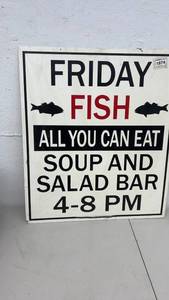 lot 1874 image: Friday Fish All You Can Eat Soup and Salad Bar Sign