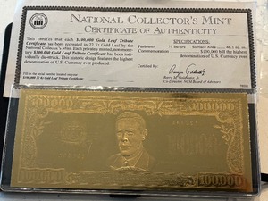 lot 78 image: $100,000 Dollar 22K Gold Leaf Tribute Certificate