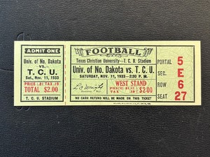 1933 UND Vs. TCU Football Ticket Stub