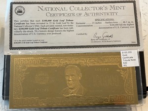 lot 82 image: $100,000 Dollar 22K Gold Leaf Tribute Certificate