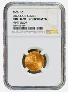 COIN NGC Certified 2000 1c  ERROR Struck Off Center  2000 Lincoln Cent graded as a Struck Off Center mint error by the Numismatic Guaranty Company (NGC)