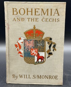 lot 56 image: Bohemia & The Czechs - Will S. Monroe Illustrated History