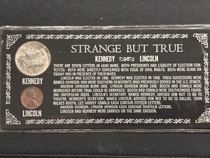 lot 149 image: 1964 Kennedy and 1968 Lincoln Strange but True