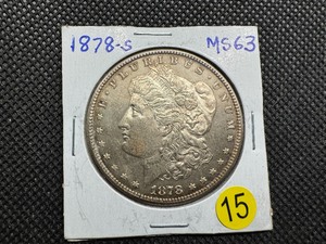 lot 15 image: 1878-S Morgan Silver Dollar Marked MS63 When Purchased