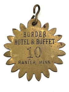 Rare Vintage Brass Hotel Key Fob - Border Hotel & Buffet (Ranier, Minnesota)