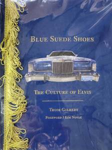lot 125 image: Blue Suede Shoes The Culture of Elvis Book by Thom Gilbert