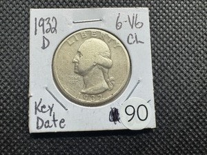 lot 90 image: Key Date 1932-D Washington Quarter Marked G-V6 when Purchased PCGS price for a V6 is $85
