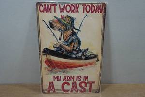 lot 195 image: Novelty Metal Sign - Cant Work Today