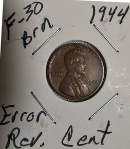 lot 84 image: 1944 Wheat Penny F-30 Brown Error Reverse Cent