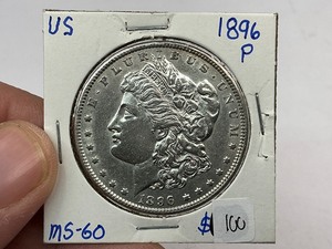 lot 100 image: 1896 Morgan Silver Dollar