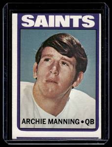 lot 47A image: Archie Manning RC 1972 Topps #55 New Orleans Saints Rookie