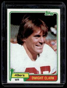 lot 87A image: Dwight Clark RC 1981 Topps #422 San Francisco 49ers Rookie