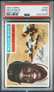 lot 3 image: Willie Mays 1956 Topps#130 Gray Back PSA 2 Vintage Iconic Baseball Card