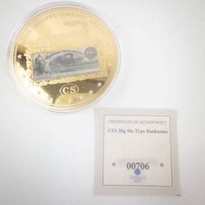 lot 321 image: CSA Big Six Type Banknotes Medal & Certificate of Authenticity - American Mint