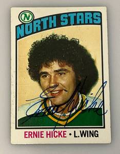 lot 105 image: 1976 Topps Autographed (ERNIE HICKE) NORTH STARS Trading Card (In Protective Sleeve)