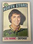 1976 O-Pee-Chee Autographed (LOU NANNE) NORTH STARS Trading Card (In Protective Sleeve)