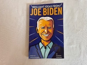 lot 103 image: Brillant Ideas from Joe Biden. A quick read