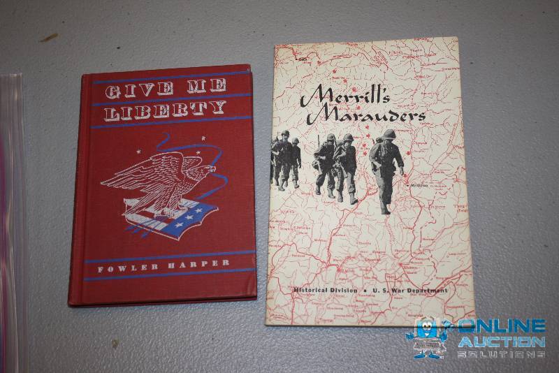 lot 184 image: Lot of (2) Books Including Give Me Liberty Merrils Marauders Book.