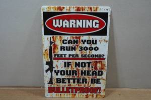 lot 146 image: Novelty Metal Sign - Warning