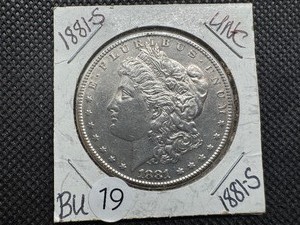 lot 19 image: 1881-S Morgan Silver Dollar Marked UNC BU When Purchased - Nice Mint Luster