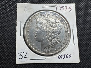 lot 32 image: 1897-S Morgan Silver Dollar Marked MS60 When Purchased