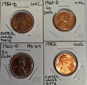 lot 17 image: 1982-D UNC Copper Large Date, 1960-D UNC Large Date, 1960-D MS-64, and a Small Date Lincoln cent