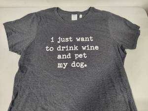 lot 24 image: Drink Wine & Pet My Dog T-Shirt (XXL)
