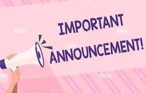 IMPORTANT ANNOUNCEMENT