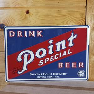lot 127 image: Metal Sign � Drink Point Special Beer � signed by John Zappa of Stevens Point Brewery