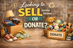 Looking to sell items or donate them to support a nonprofit?