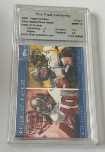 lot 39 image: Drew Brees  Mike Alstott Graded 8 NM-MT 2001 Topps Combos Pride of Purdue #TC15 Football Card