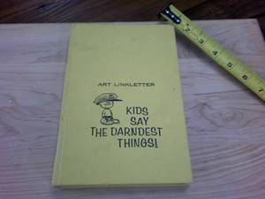 lot 146 image: Vintage Book Art Linkletters Kids Say the Darndest Things