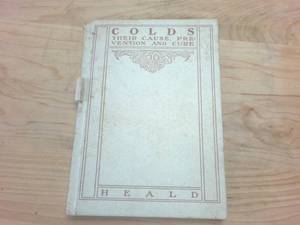 lot 305 image: Vintage book written by Heald � Colds their Cause Prevention and Cure � Dated 1905