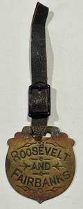lot 5LB image: Roosevelt & Fairbanks Campaign Luggage Tag - Antique 1904