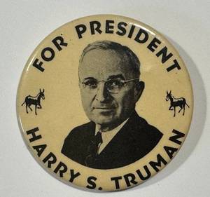 lot 7LB image: Vintage Harry S. Truman 1948 Presidential Campaign Pin-Back Button